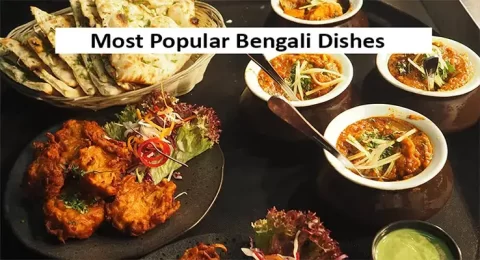 Most Popular Bengali Dishes