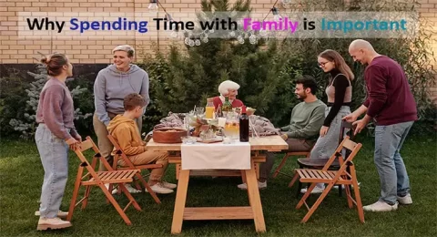 Why Spending Time with Family is Important